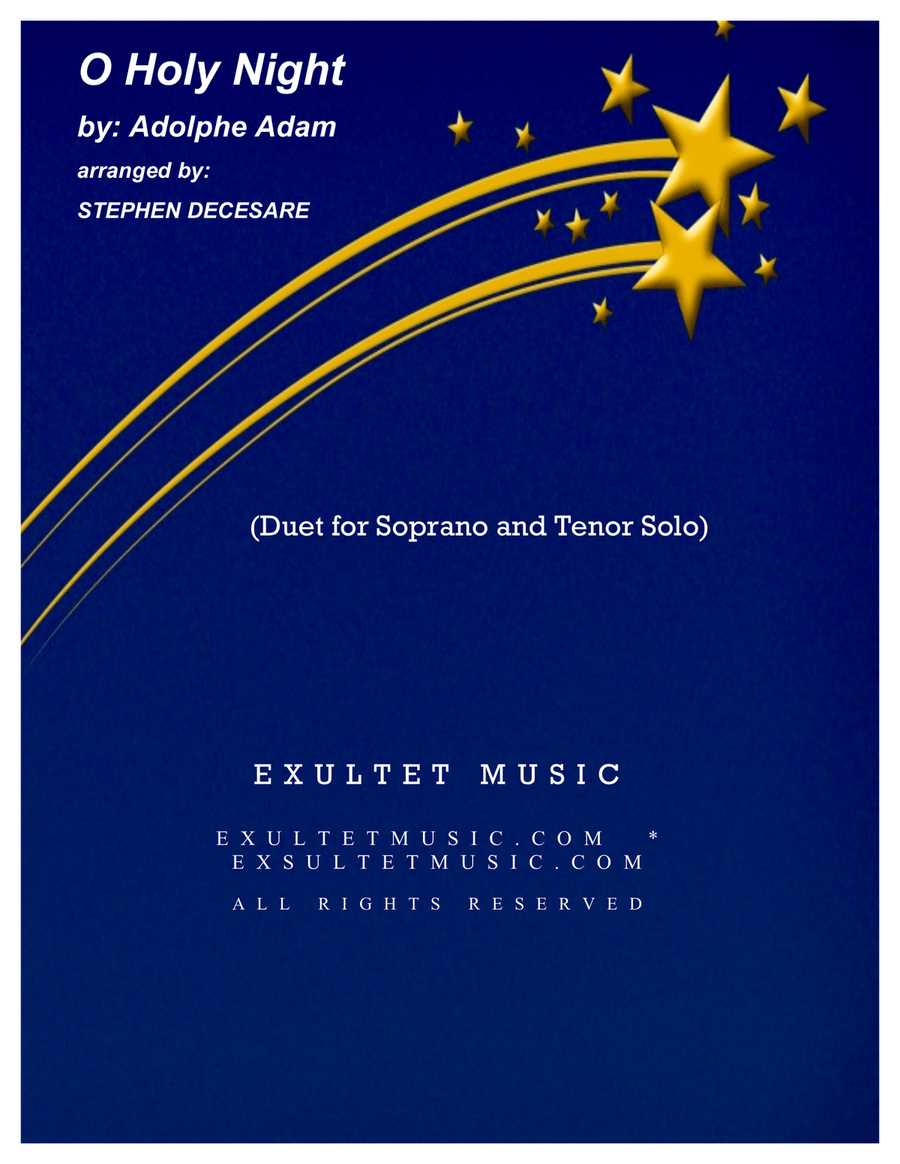O Holy Night (Duet for Soprano and Tenor Solo) O Holy Night (Duet for Soprano and Tenor Solo) Tenor Voice scores gallery preview page 1