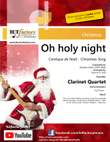 Oh holy night - Cantique de Noël - Christmas Song - Clarinet Quartet - Eb